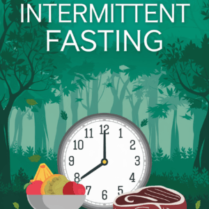 Benefits of Intermittent Fasting