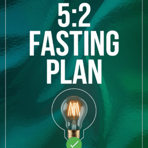 5:2 Fasting Plan