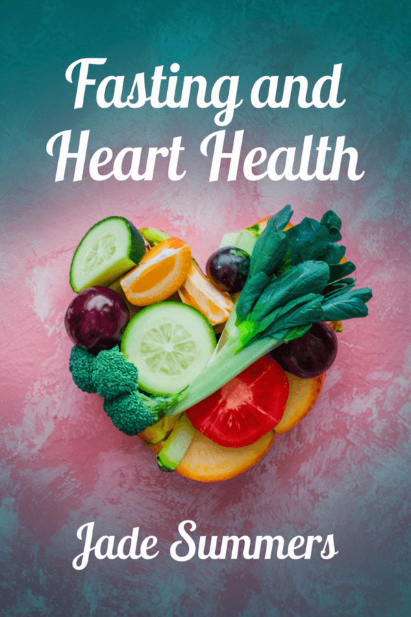 Fasting and Heart Health