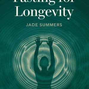 Fasting for Longevity