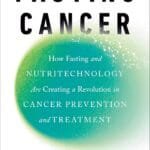Transform Your Health: Unveiling 'Fasting Cancer' for Effective Prevention and Treatment