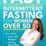 Unlock Your Best Self: A Review of FAST for Women Over 50