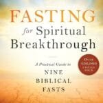 Unlock Your Spiritual Journey: Review of 'Fasting for Spiritual Breakthrough'