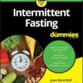 Unlocking the Secrets: A Review of Intermittent Fasting For Dummies!